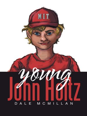 cover image of Young John Holtz